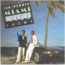 JAN HAMMER - Miami Vice Theme